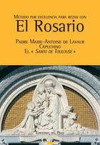 Couverture du livre « Metodo por excelencia para rezar con el Rosario » de Marie-Antoine aux éditions Pech