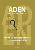 Couverture du livre « Allons au-devant de la vie ! - la question des loisirs » de  aux éditions Encrage