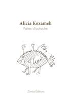 Couverture du livre « Pattes D'Autruche » de Alicia Kozameh aux éditions Zinnia