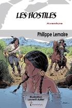 Couverture du livre « Les hostiles » de Philippe Lemaire aux éditions Inanna