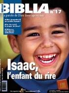 Couverture du livre « REVUE BIBLIA : Biblia 17 - Isaac, l'enfant du rire » de Walter Vogels aux éditions Cerf