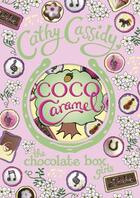 Couverture du livre « Chocolate Box Girls: Coco Caramel » de Cathy Cassidy aux éditions Penguin Books Ltd Digital