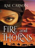 Couverture du livre « Fire and Thorns » de Carson Rae aux éditions Orion Digital