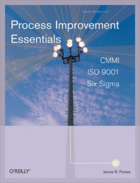 Couverture du livre « Process improvement essentials ; CMMI, Iso 9001, Six sigma » de James R. Persse aux éditions O Reilly