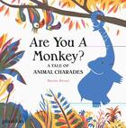 Couverture du livre « Are you a monkey ? » de Marine Rivoal aux éditions Phaidon Jeunesse