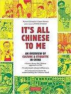 Couverture du livre « It's all chinese to me » de  aux éditions Tuttle