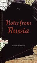 Couverture du livre « Notes from russia » de A. Plutser-Sarno aux éditions Fuel