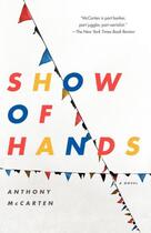 Couverture du livre « Show of Hands » de Mccarten Anthony aux éditions Atria Books