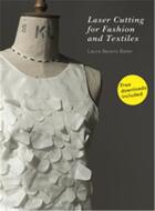 Couverture du livre « Laser cutting for fashion and textiles » de Berens Baker Laura aux éditions Laurence King