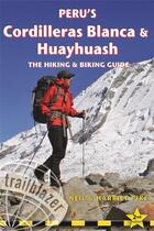 Couverture du livre « Peru's cordilleras blanca and huayhuash » de N Et H Pike aux éditions Trailblazer