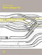 Couverture du livre « Earth leakage trip » de Paul Chaney aux éditions Mit Press