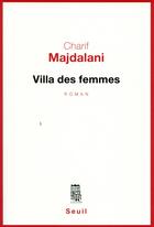 Couverture du livre « Villa des femmes » de Charif Majdalani aux éditions Seuil
