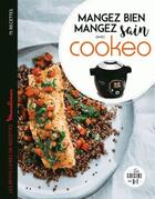 Couverture du livre « Mangez sain mangez bien avec cookeo » de Auge Severine aux éditions Dessain Et Tolra