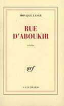Couverture du livre « Rue d'aboukir / la plage espagnole /l'enterrement » de Monique Lange aux éditions Gallimard