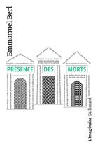 Couverture du livre « Présence des morts » de Emmanuel Berl aux éditions Gallimard