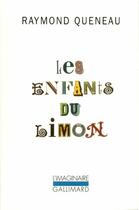 Couverture du livre « Les enfants du limon » de Raymond Queneau aux éditions Gallimard