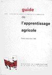Couverture du livre « Guide de l'apprentissage agricole » de Christie Joanny et Patrice Petermann aux éditions Educagri