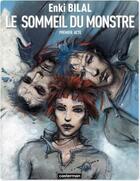 Couverture du livre « Le sommeil du monstre t.1 » de Enki Bilal aux éditions Casterman