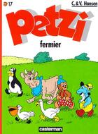 Couverture du livre « Petzi t.17 : Petzi fermier » de Carla Hansen et Vilhelm Hansen aux éditions Casterman