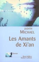 Couverture du livre « Les amants de xi'an » de Judith Michael aux éditions Robert Laffont