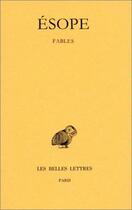 Couverture du livre « Fables » de Esope aux éditions Belles Lettres