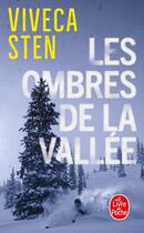 Couverture du livre « Les Ombres de la vallée » de Viveca Sten aux éditions Le Livre De Poche