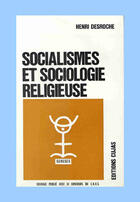 Couverture du livre « Socialismes et sociologie religieuse » de Desroche Henri aux éditions Cujas