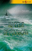 Couverture du livre « Au coeur de l'ouragan » de Karen Harper aux éditions Harlequin