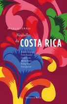 Couverture du livre « Nouvelles du Costa Rica » de Pierre Astier et Collectif aux éditions Magellan & Cie