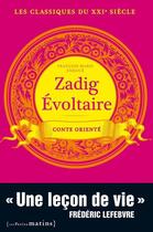 Couverture du livre « Zadig évoltaire ; conte orienté » de Francois-Marie Enroue aux éditions Les Petits Matins