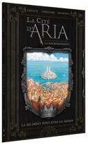 Couverture du livre « La cité d'Aria : Le couronnement » de William Lafleur et Aurélien Delauzun aux éditions Makaka