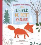 Couverture du livre « L'hiver de petit renard ; avec des idées d'activités et de loisirs » de Lucy Barnard et Anita Loughrey aux éditions Kimane