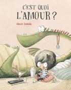 Couverture du livre « C'est quoi l'amour ? » de Rocio Bonilla aux éditions Pere Fouettard