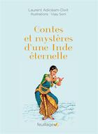 Couverture du livre « Contes et mystères d'une Inde éternelle » de Laurent Adiceam-Dixit et Vijay Soni aux éditions Feuillage