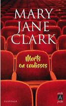 Couverture du livre « Morts en coulisses » de Mary Jane Clark aux éditions Archipoche