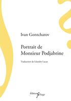 Couverture du livre « Portrait de Monsieur Podjabrine » de Ivan Gontcharov aux éditions Sillage