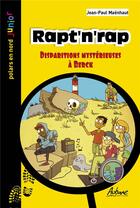 Couverture du livre « Rapt'n'rap : disparition mystérieuses à Berck » de Jean-Paul Maenhaut aux éditions Aubane