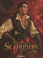 Couverture du livre « Le scorpion T.1 ; la marque du diable » de Stephen Desberg et Enrico Marini aux éditions Dargaud