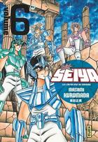 Couverture du livre « Saint Seiya ; les chevaliers du Zodiaque Tome 6 » de Masami Kurumada aux éditions Kana