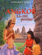 Couverture du livre « Angkor la cite perdue » de Bizien/Ephemere aux éditions Grund