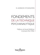 Couverture du livre « Fondements de la technique psychanalytique » de Etchegoyen Horacio aux éditions Hermann