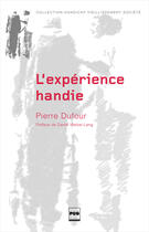 Couverture du livre « L'expérience handie » de Pierre Dufour aux éditions Pug