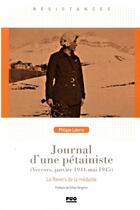 Couverture du livre « Journal d'une pétainiste ; Vercors, janvier 1944 - mai 1945 » de Philippe Laborie aux éditions Pu De Grenoble