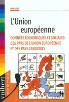 Couverture du livre « L'Union Europeenne ; Donnees Economiques Et Sociales » de Remi Peres aux éditions Vuibert