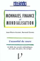 Couverture du livre « Monnaie, finance et mondialisation » de Jean-Pierre Allegret et Bernard Courbis aux éditions Vuibert