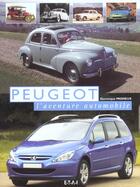 Couverture du livre « Peugeot, l'aventure automobile » de Dominique Pagneux aux éditions Etai