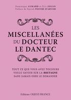 Couverture du livre « Miscellanées du docteur Le Dantec » de Jouan Aymard aux éditions Ouest France