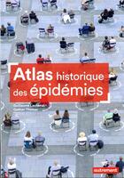 Couverture du livre « Atlas des épidémies » de Guillaume Lachenal et Gaetan Thomas aux éditions Autrement