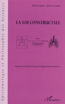 Couverture du livre « La loi constructale » de Bejan/Lorente aux éditions L'harmattan