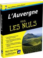 Couverture du livre « L'Auvergne pour les nuls » de Marie-Claire Ricard aux éditions First